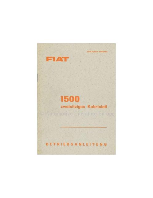 1959 FIAT 1500 CABRIOLET INSTRUCTIEBOEKJE DUITS, Autos : Divers, Modes d'emploi & Notices d'utilisation