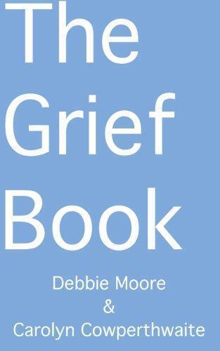 The Grief Book, Moore, Debbie, Livres, Livres Autre, Envoi