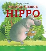 Gulzige gierige Hippo 9789402601138, Zo goed als nieuw, Stuart Trotter, Verzenden