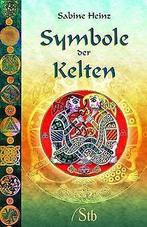 Symbole der Kelten - (alte Ausgabe)  Sabine Heinz  Book, Sabine Heinz, Zo goed als nieuw, Verzenden