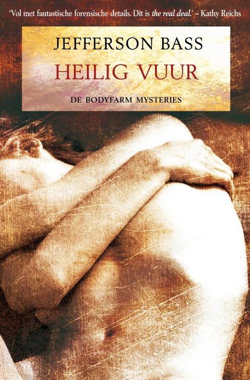 Heilig vuur / The Bodyfarm Mysteries / 3 9789022995488, Boeken, Thrillers, Gelezen, Verzenden