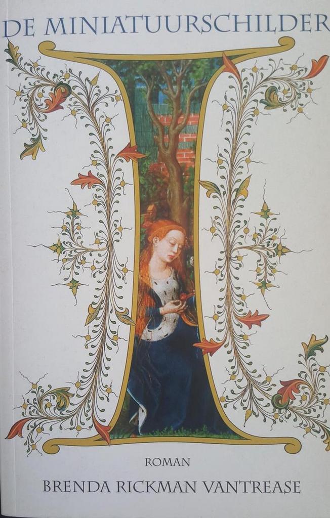 De miniatuurschilder 9789026983832 B. Rickman Vantrease, Livres, Romans historiques, Envoi