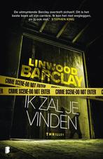 Ik zal je vinden 9789022593691 Linwood Barclay, Boeken, Verzenden, Zo goed als nieuw, Linwood Barclay