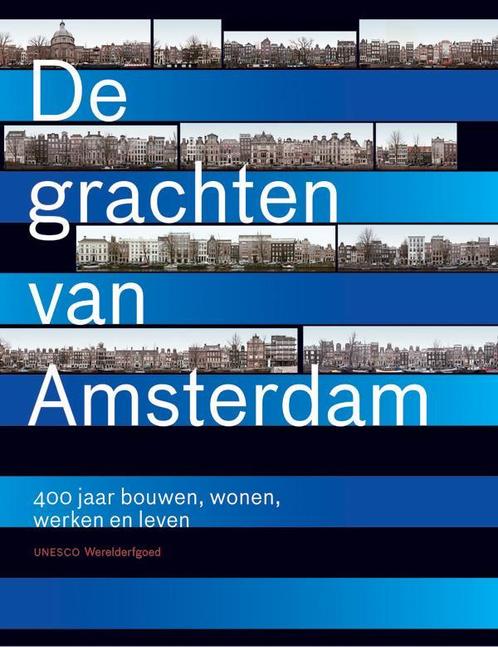 De grachten van Amsterdam 9789068686357, Boeken, Kunst en Cultuur | Architectuur, Zo goed als nieuw, Verzenden
