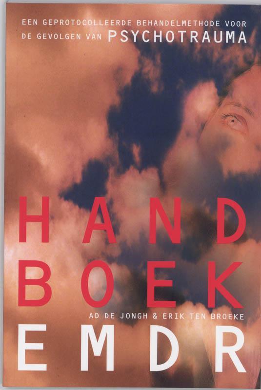 Handboek EMDR 9789026517761 A. de Jongh, Boeken, Studieboeken en Cursussen, Gelezen, Verzenden