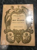 Henri de Regnier - Le Bon Plaisir - 1929
