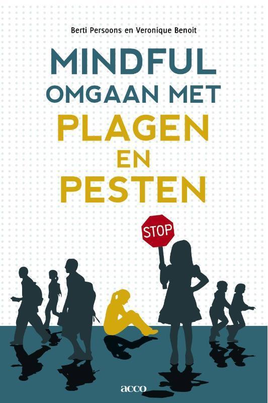 Mindful omgaan met plagen en pesten 9789033480850, Livres, Psychologie, Envoi