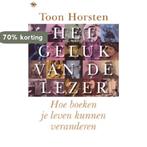 Het geluk van de lezer 9789057203503 Toon Horsten, Boeken, Literatuur, Verzenden, Gelezen, Toon Horsten