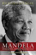 Mandela over leven, liefde & leiderschap 9789021547961, Boeken, Verzenden, Zo goed als nieuw, Richard Stengel