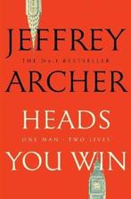Heads you win 9781509851249 Jeffrey Archer, Verzenden, Zo goed als nieuw, Jeffrey Archer