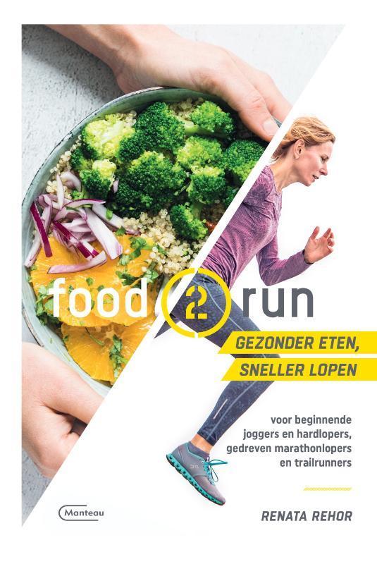 Food2run 9789022335352 Renata Rehor, Boeken, Kookboeken, Zo goed als nieuw, Verzenden