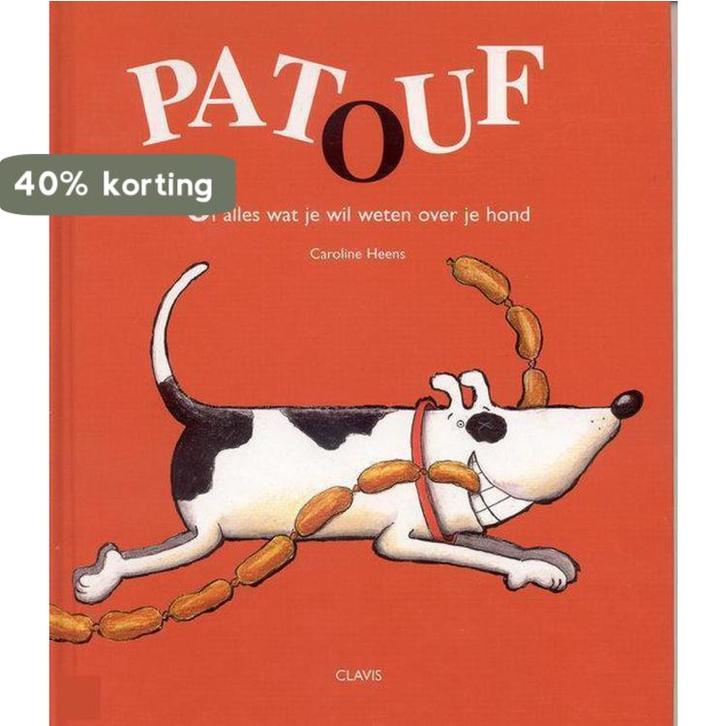 Patouf, of Alles wat je wil weten over je hond 9789068228670, Boeken, Kinderboeken | Baby's en Peuters, Gelezen, Verzenden