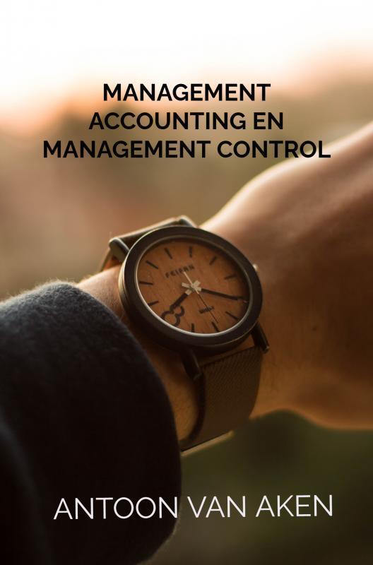 Management accounting en management control 9789464351439, Boeken, Economie, Management en Marketing, Zo goed als nieuw, Verzenden