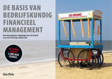 De basis van bedrijfskundig financieel management Alex Klein, Verzenden, Alex Klein