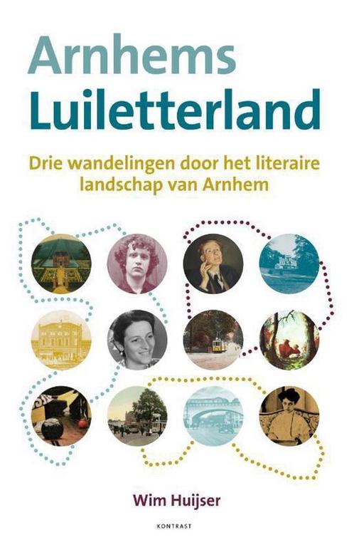 Arnhems Luiletterland 9789492411617 Wim Huijser, Boeken, Overige Boeken, Gelezen, Verzenden