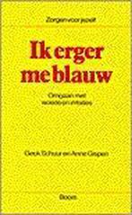 Ik erger me blauw / Zorgen voor jezelf 9789060099179, Verzenden, Gelezen, G. Schuur