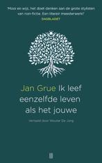 Ik leef eenzelfde leven als het jouwe 9789492068521, Livres, Jan Grue, Verzenden