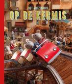 Op de kermis / Het Muizenhuis 9789047620969 Karina Schaapman, Boeken, Kinderboeken | Kleuters, Verzenden, Gelezen, Karina Schaapman