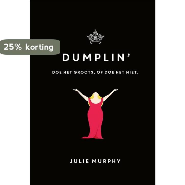 Dumplin / Dumplin / 1 9789048831449 Julie Murphy, Boeken, Kinderboeken | Jeugd | 13 jaar en ouder, Gelezen, Verzenden