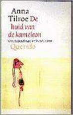 De huid van de kameleon 9789021483665 A. Tilroe, Boeken, Verzenden, Gelezen, A. Tilroe
