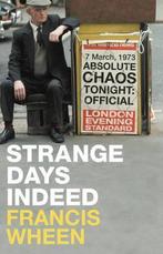 Strange Days Indeed 9780007244270, Gelezen, Francis Wheen, Verzenden