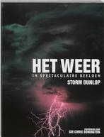 Weer in spectaculaire beelden 9789038917160 Storm Dunlop, Boeken, Verzenden, Gelezen, Storm Dunlop