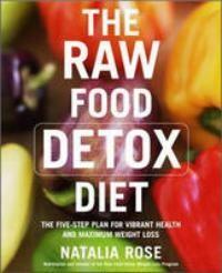 The Raw Food Detox Diet 9780060834371 Natalia Rose, Boeken, Overige Boeken, Gelezen, Verzenden