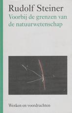 Voorbij de grenzen van de natuurwetenschap - Rudolf Steiner, Nieuw, Verzenden