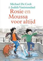 Rosie en Moussa voor altijd 9789045119434 Michael de Cock, Boeken, Verzenden, Gelezen, Michael de Cock