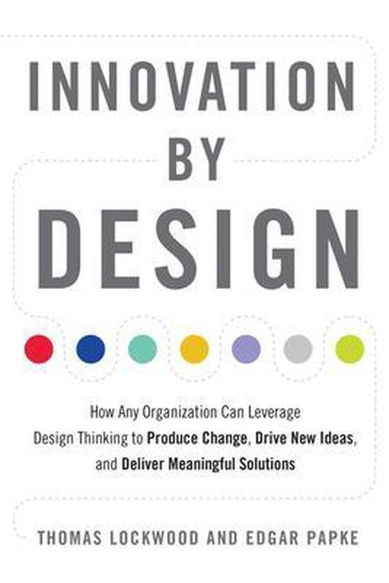 Innovation by Design 9781632651167 Thomas Lockwood, Livres, Économie, Management & Marketing, Envoi