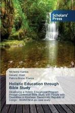 Holistic Education through Bible Study. Micheline   ., Patricia Bruce France, Gerarld West, Micheline Kamba, Verzenden