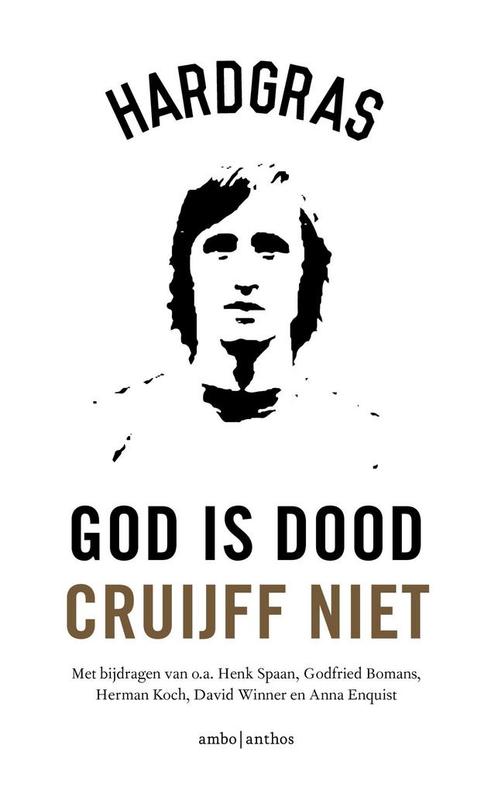 God is dood, Cruijff niet 9789026336546, Boeken, Hobby en Vrije tijd, Gelezen, Verzenden