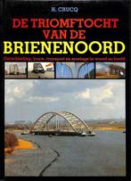De triomftocht van de Brienenoord 9789051940343, Livres, Technique, H. Crucq, Verzenden
