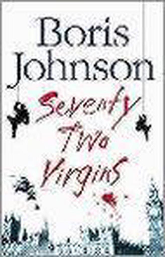 Seventy-Two Virgins 9780007195909 Boris Johnson, Boeken, Taal | Engels, Gelezen, Verzenden