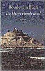 De kleine blonde dood 9789029507837 B. Buch, Boeken, Verzenden, Gelezen, B. Buch