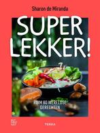 Superlekker! 9789089899781 Sharon de Miranda, Boeken, Verzenden, Zo goed als nieuw, Sharon de Miranda
