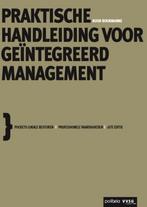 Praktische handleiding voor geïntegreerd management, Boeken, Gelezen, Ruud Bourmanne, Verzenden