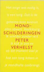 Mondschilderingen 9789044600957 Peter Verhelst, Verzenden, Gelezen, Peter Verhelst