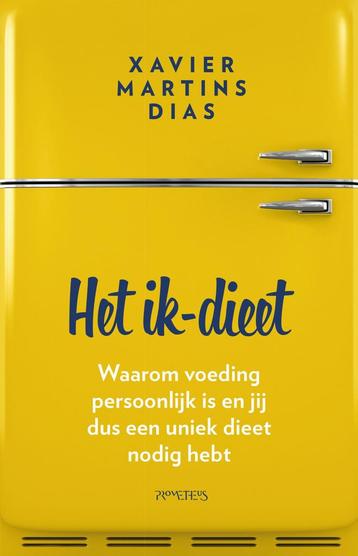 Het ik-dieet (9789044652345, Xavier Martins Dias), Boeken, Verzenden, Nieuw