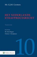 Het Nederlands strafprocesrecht 9789013163629, Boeken, Verzenden, Zo goed als nieuw, Mr. G.J.M. Corstens