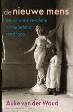 De nieuwe mens (9789035142916, Auke van der Woud), Antiek en Kunst, Verzenden