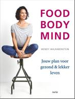 Food body mind 9789402600902, Livres, Verzenden, Wendy Walrabenstein