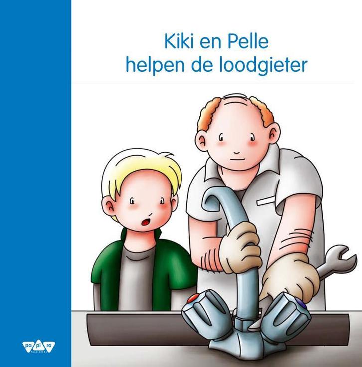 Kiki en Pelle helpen de loodgieter / Kiki en Pelle, Boeken, Schoolboeken, Zo goed als nieuw, Verzenden