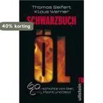 Schwarzbuch Öl 9783548369952 Thomas Seifert, Verzenden, Gelezen, Thomas Seifert