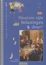 Waarom zijn belastingen duur ? 9789068225150 Marc Vanspauwen, Verzenden, Gelezen, Marc Vanspauwen