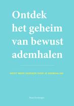 Ontdek het geheim van bewust ademhalen 9789493171077, Boeken, Verzenden, Gelezen, Brian Kersbergen
