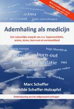 Ademhaling als medicijn 9789462031838 Marc A. Scheffers, Verzenden, Gelezen, Marc A. Scheffers