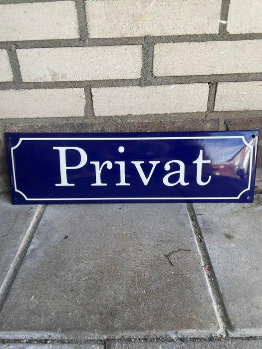 Privat - Privat - Emaille bord - Emaille reclamebord -, Antiek en Kunst, Antiek | Wandborden en Tegels