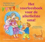 Het voorleesboek voor de allerliefste oma! / Voor de, Livres, Livres pour enfants | 4 ans et plus, Ron Schröder, Dagmar Stam, Marianne Busser