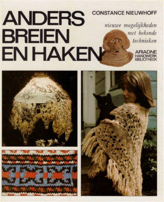 Anders breien en haken 9789021020723 Nieuwhoff, Boeken, Overige Boeken, Gelezen, Verzenden